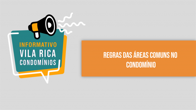 Quais as regras para utilização das áreas externas comuns dos condomínios? 