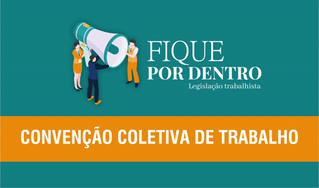 Convenção Coletiva de Trabalho